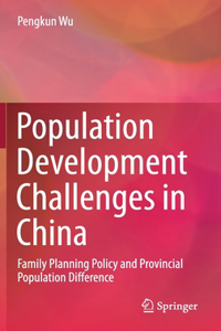 Population Development Challenges in China