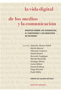 Vida Digital De Los Medios Y La Comunicación