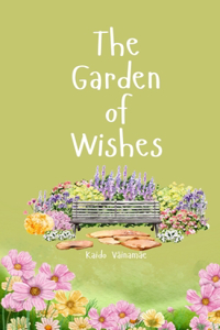 The Garden of Wishes