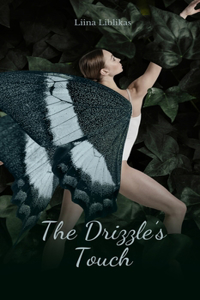 The Drizzle's Touch