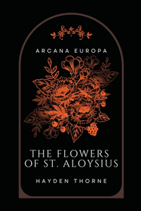 Flowers of St. Aloysius