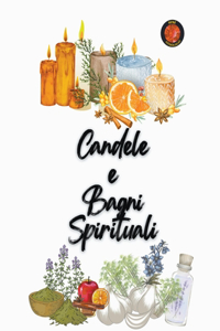 Candele e Bagni Spirituali