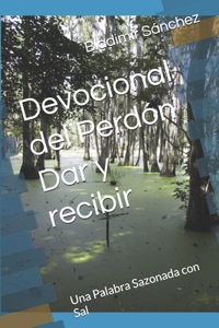 Devocional del Perdón Dar y recibir