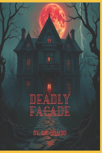 Deadly Facade