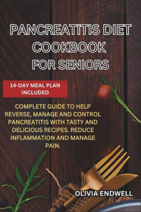 Pancreatitis Diet Cookbook for Seniors