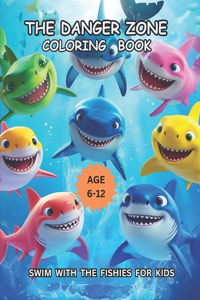 The Danger Zone Coloring Book