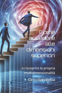 Come accedere alle dimensioni superiori