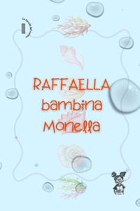 Raffaella bambina monella