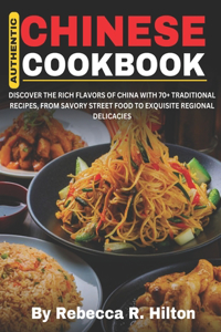 Authentic Chinese Cookbook