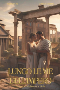 Lungo Le Vie Dell'impero