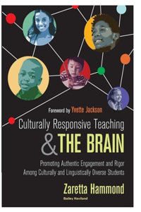 Culturally Responsive Teaching and The Brain