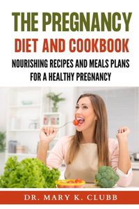 pregnancy Diet And Cookbook