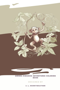 Animal Kingdom Adventures Coloring Book