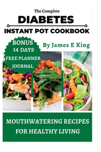 Complete Diabetes Instant Pot Cookbook