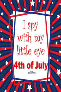 I Spy With My Little Eye 4th of July Edition