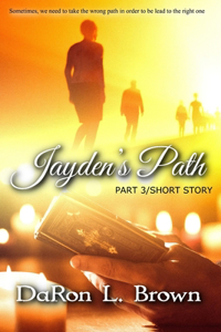 Jayden's Path PART 3