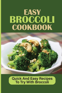 Easy Broccoli Cookbook