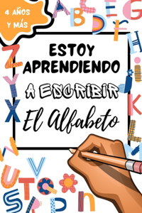 Estoy Aprendiendo a Escribir El Alfabeto