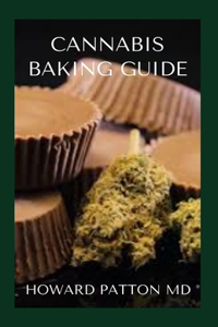 Cannabis Baking Guide