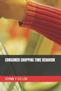 Consumer Shopping Time Behavior