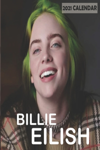 Billie Eilish 2021 Calendar