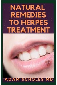 Natural Remedies to Herpes Treatment