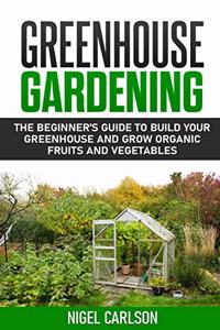 Greenhouse Gardening