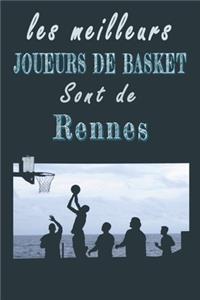 Les meilleurs joueurs de Basket sont de Rennes Carnet de notes