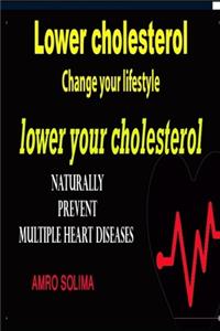 Lower cholesterol