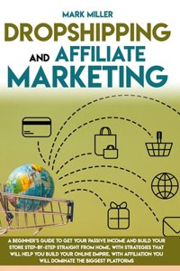 Dropshipping and Affiliate Marketing