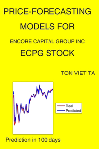 Price-Forecasting Models for Encore Capital Group Inc ECPG Stock