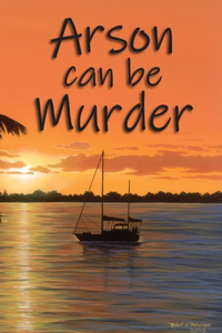 Arson can be Murder