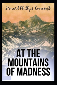 At the Mountains of Madness Annotated