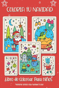 Colorea tu Navidad. Libro de colorear para niños