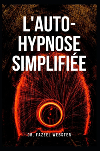 L'auto-hypnose simplifiée