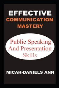 Effective Communication Mastery