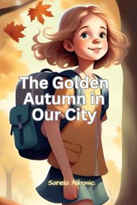 The Golden Autumn in Our City