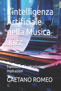 L'intelligenza Artificiale nella Musica Jazz