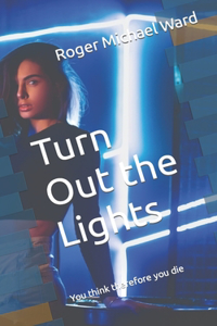 Turn Out the Lights
