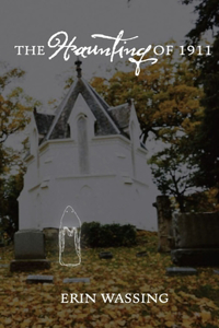 Haunting of 1911