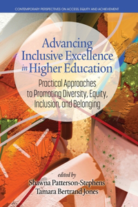 Advancing Inclusive Excellence in Higher Education