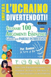 Impara l'Ucraino Divertendoti! - Per Bambini