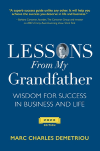 Lessons From My Grandfather 2023 Edition
