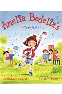 Amelia Bedelia's First Vote