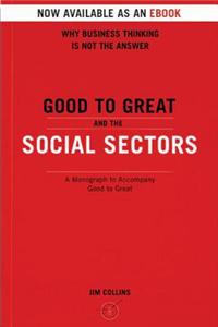 Good to Great and the Social Sectors