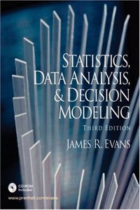 Statistics, Data Analysis and Decision Modeling