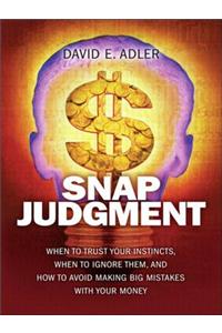Snap Judgment