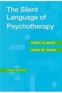 The Silent Language of Psychotherapy