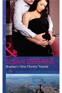 Brazilian's Nine Months' Notice