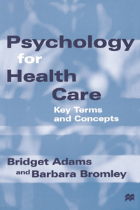 Psychology for Health Care